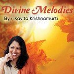Divine Melodies By Kavita Krishnamurthy - Sudhir Bhagat Song Download